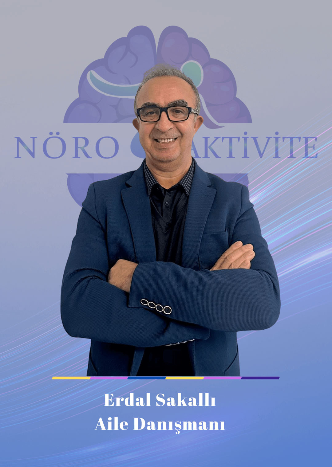 Aile Danışmanı Erdal Sakallı