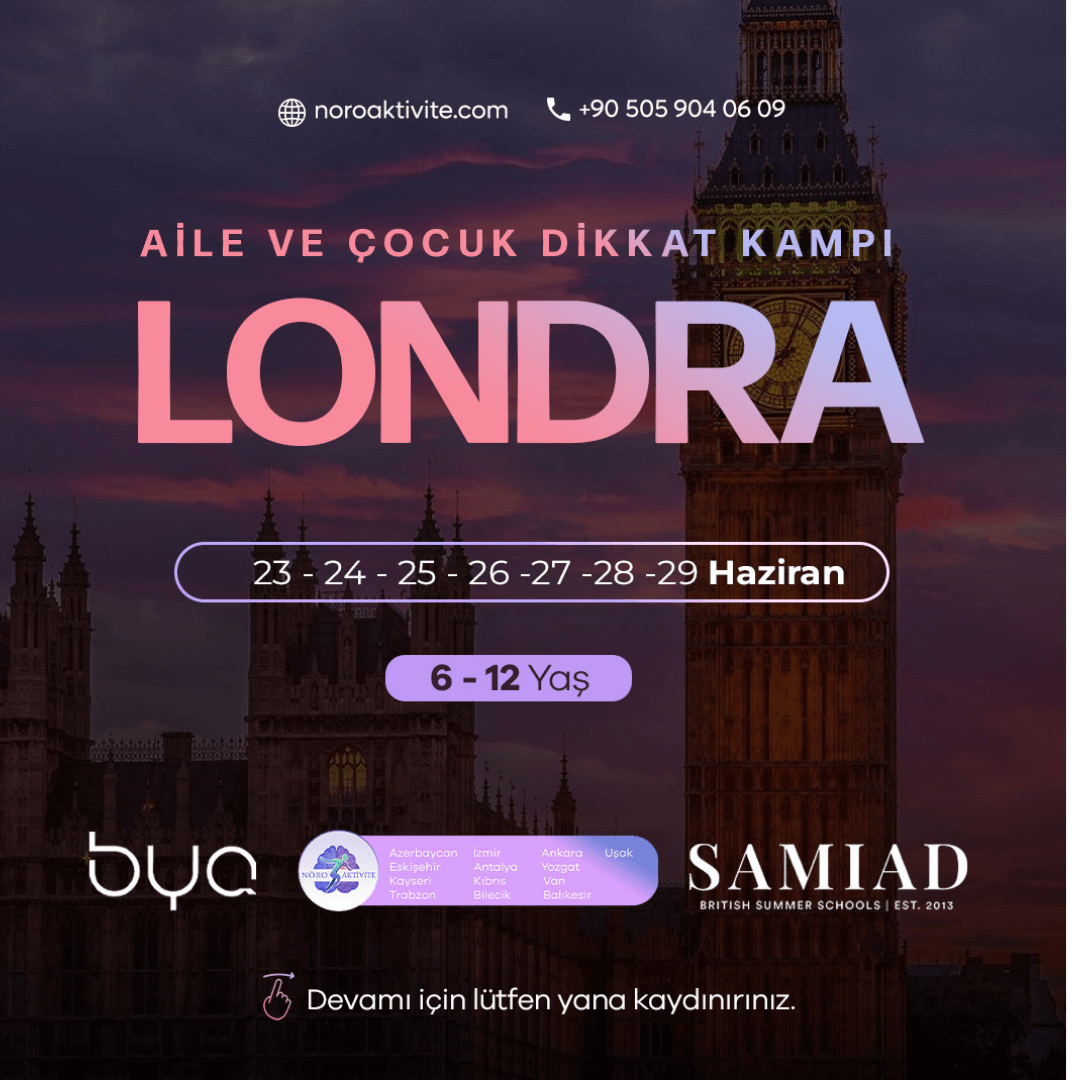 Londra Aile Çocuk Dikkat Kampı