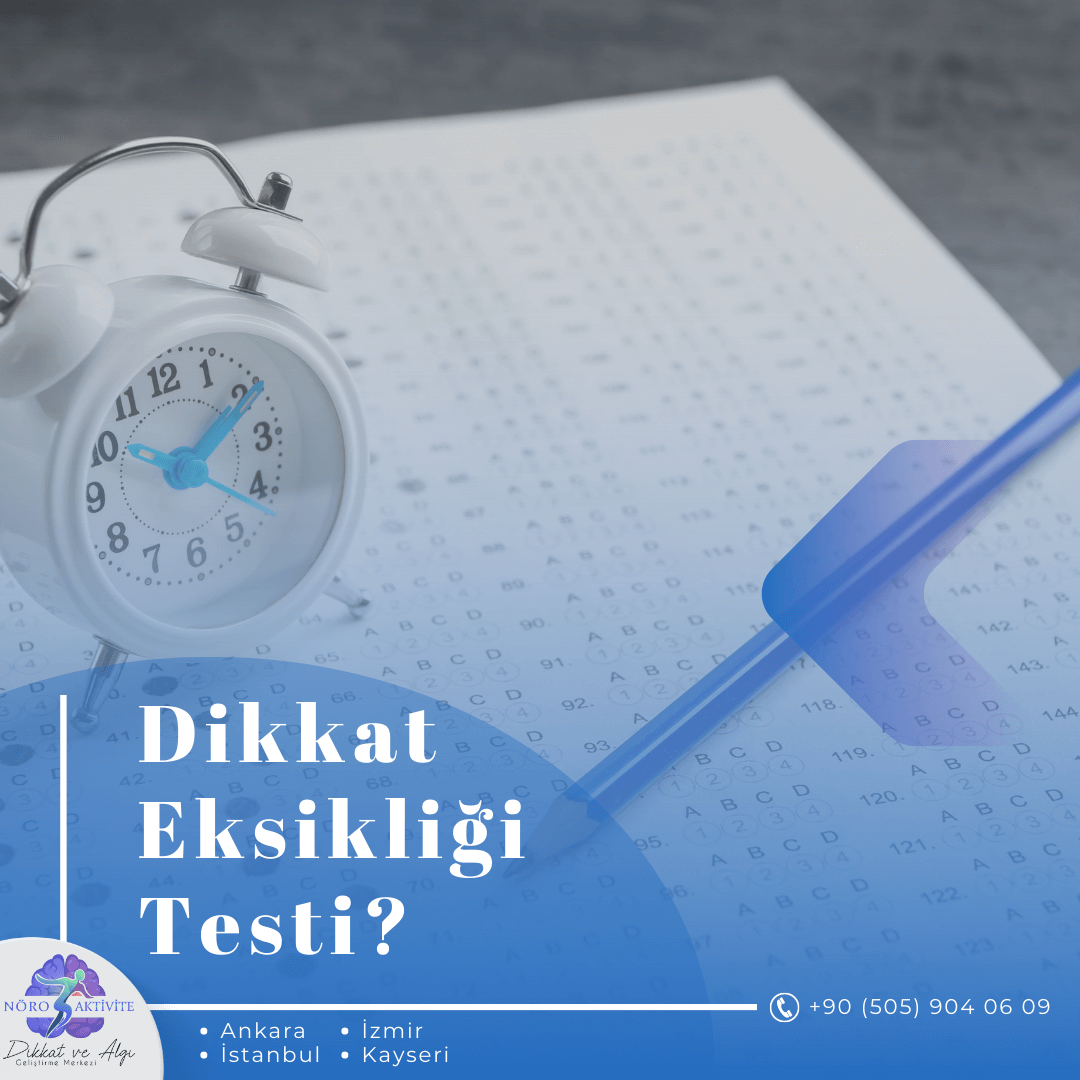 Dikkat Eksikliği Testi