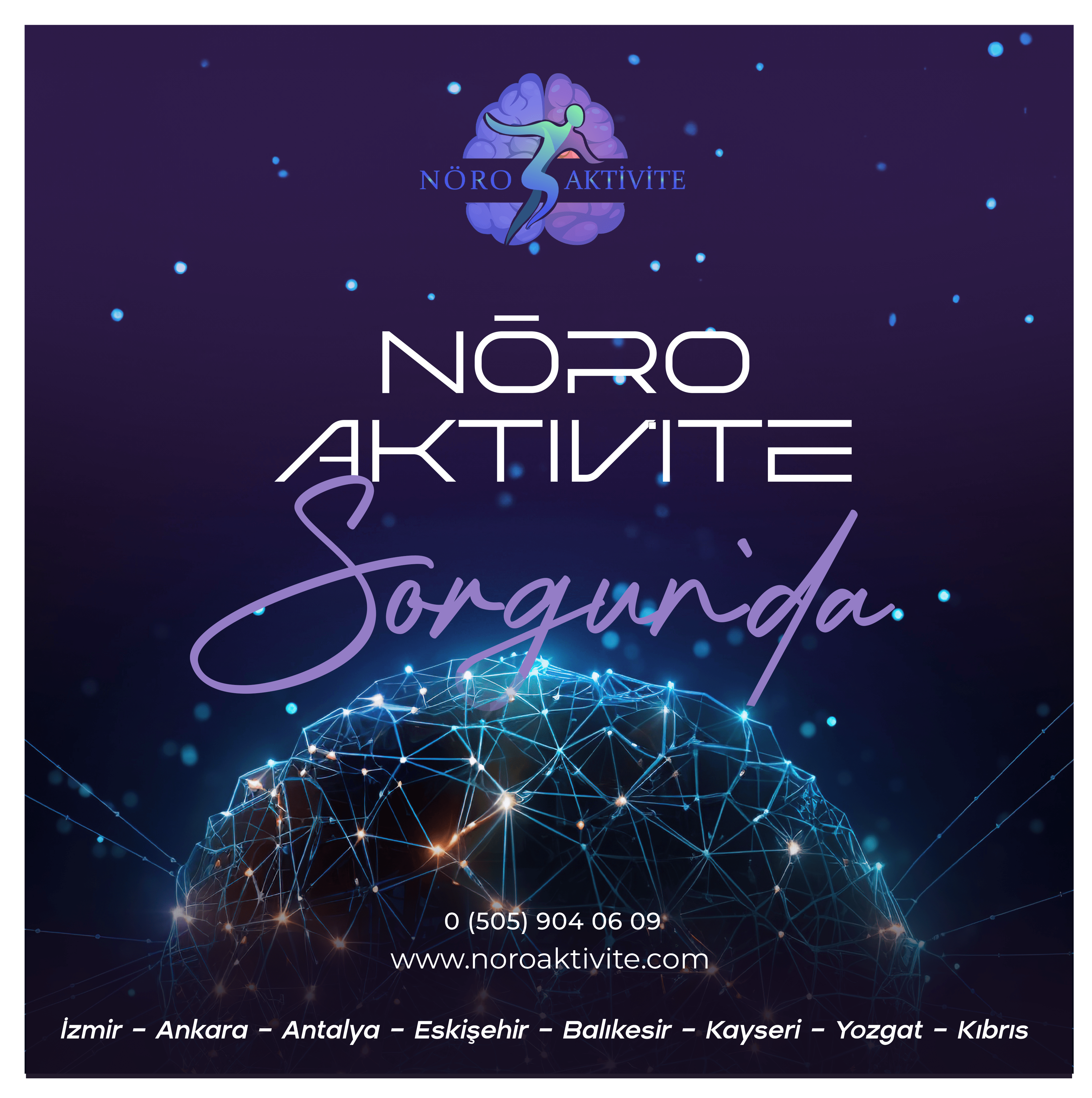 Nöro Aktivite Sorgun