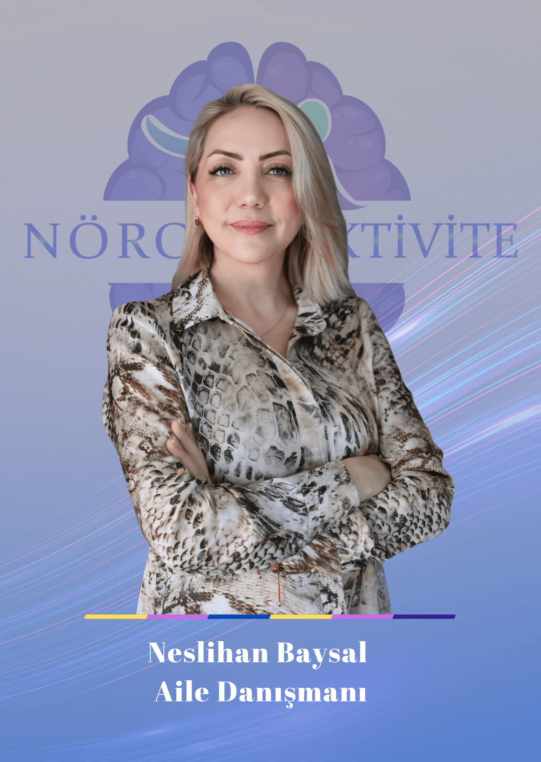 Aile Danışmanı Neslihan Baysal
