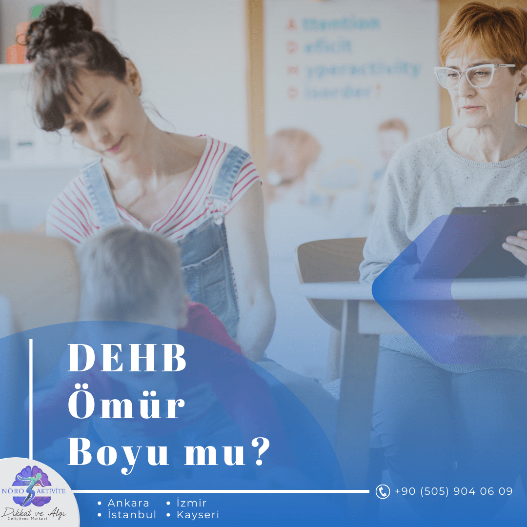 DEHB Ömür Boyu Sürer mi?
