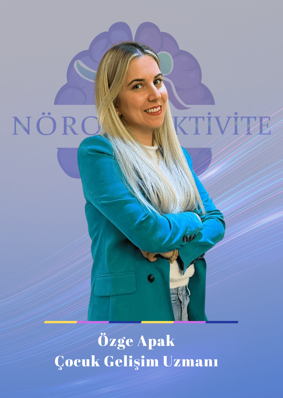 Çocuk Gelişim Uzmanı Özge Apak